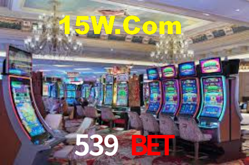 539 Bet: Jogos de Caça-Níqueis-Altas Recompensas, Roleta-Velocidade, Blackjack-Desafios Máximos