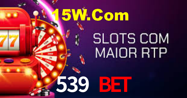 539 Bet,539Bet.Com