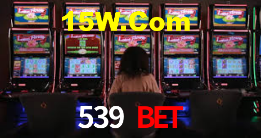 539 Bet